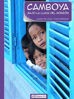 cover image of Camboya. Bajo la lluvia del monzón